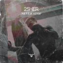 2Sher - Never Stop (Extended Mix)