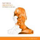 Factor B - Innerspace