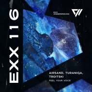 Airsand, TuraniQa, Troitski - Feel Your Voice