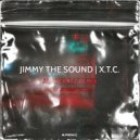 Jimmy The Sound - XTC (Alpheratz Remix Extended)
