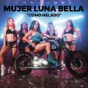 Mujer Luna Bella - Como helado