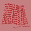Aaaron, Deckert, Paul Brenning - Traces Of Our Love (Original Mix)