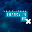 France To UK - Big Sisters (Original Mix)