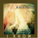 MDMDAAN - I Know