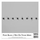 Point Blanc - Rite On Thyme