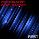 Rezzonator feat. Bassey - Rest (Original Mix)