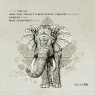 Dark Soul Project & Replicanth - Timeless