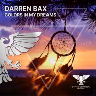 Darren Bax - Colors In My Dreams