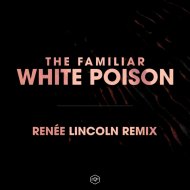 The Familiar - White Poison