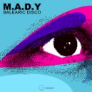 M.A.D.Y - Robo Funk