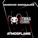 Marcos Gonzalez - Atmosflame (Original Mix)