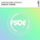 Aimoon, 2trancY - Dream Theme (Extended Mix)