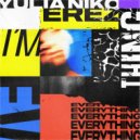 Yulia Niko, EREZ - I\'m Everything (Extended Mix)