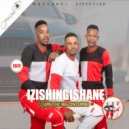 Izishingishane - Ungasho