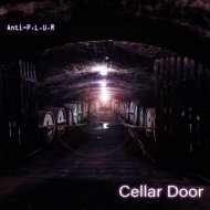 Anti-P.L.U.R - Cellar Door