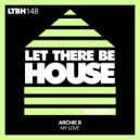 Archie B - My Love (Original Mix)