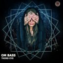 The Future Of Sound & Om Bass - The Circuit Of The The Kings