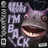 SellRude - I\'m Back
