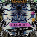 Steelo (IT) - Think Like That (Original Mix)