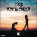 Xetlar - Final Night (Original Mix)