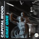 Capital Mood - Chat One (Original Mix)