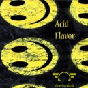Acid Flavor - Excuse My Frenchy (Original Mix)