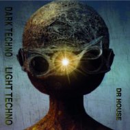 Dr. House - Dark Techno Light Techno