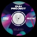 DUH PROJECT - Blind