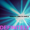 Romeo\'s Fault & Iceli - Definitely (LoFi Remix)