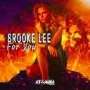 Brooke Lee - For You (Extended Mix)