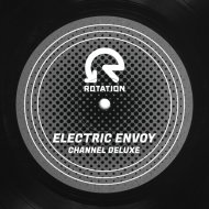 Electric Envoy - Channel Deluxe