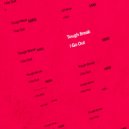 Tough Break - I Go Out (Extended Mix)
