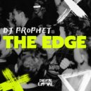 DJ Prophet - The Edge