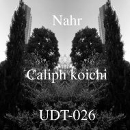 Caliph Koichi - Nahr Dub mix