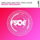 Greg Oakland, Tara Louise - Never Temporary