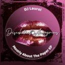 DJ Laurel - Mostly About The Paper