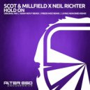 Scot & Millfield, Neil Richter - Hold On (Fredd Moz Dub Edit)