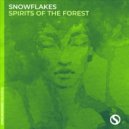 Snowflakes - Spirits of the Forest