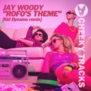Jay Woody - Rofo's Theme