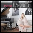 Piano Tranquility - Beautiful Piano for Studying and Sleeping, Pt.7 ()