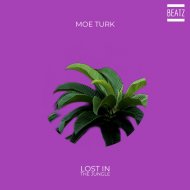 Moe Turk - Lost In The Jungle