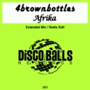 4brownbottles - Afrika (Extended Mix)
