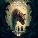 Staxia & MIAU - Felis Catus