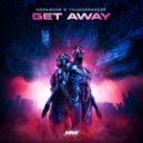Dopamine & Thundernoize - Get Away (Extended Mix)