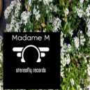 Madame M - aa loo (Acid mix)