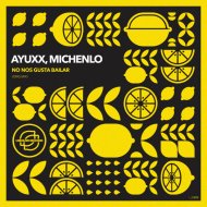 Ayuxx, Michenlo - No Nos Gusta Bailar