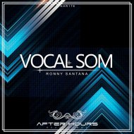 Ronny Santana - Vocal Som