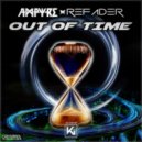 Refader, Ampyre - Out of Time