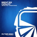Brent Rix - Catalyst