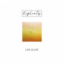 Kigliatr - Life Is Life (Original Mix)
